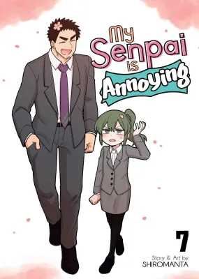 My Senpai is Annoying (Manga) Vol. 07